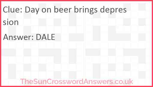 Day on beer brings depression Answer
