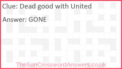 Dead good with United Answer