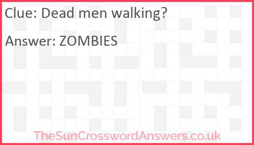 Dead men walking? Answer