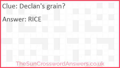 Declan's grain? Answer