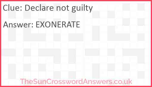 Declare not guilty Answer