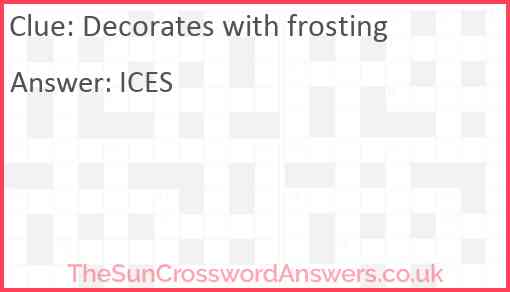 Decorates with frosting Answer