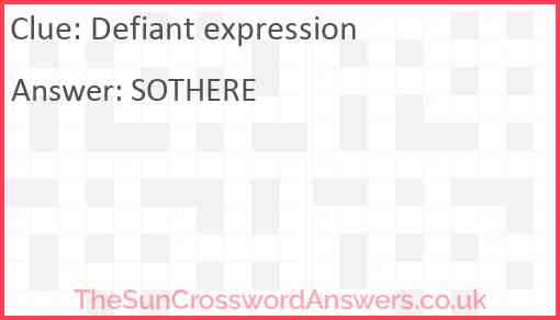 Defiant expression Answer