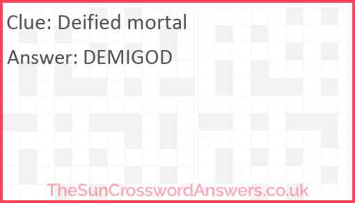 Deified mortal Answer