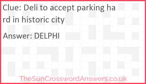 Deli to accept parking hard in historic city Answer