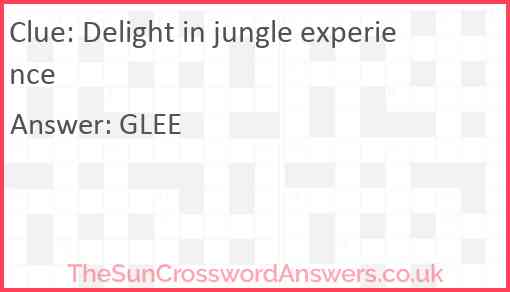 Delight in jungle experience Answer