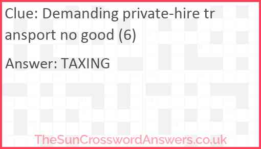 Demanding private-hire transport no good (6) Answer