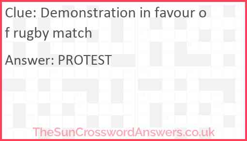 Demonstration in favour of rugby match Answer