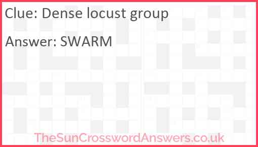 Dense locust group Answer