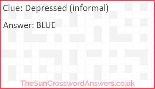 Depressed (informal) Answer