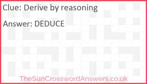 Derive by reasoning Answer