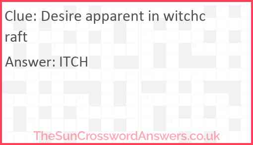 Desire apparent in witchcraft Answer