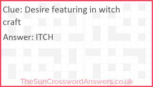 Desire featuring in witchcraft Answer