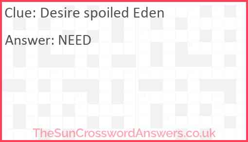 Desire spoiled Eden Answer