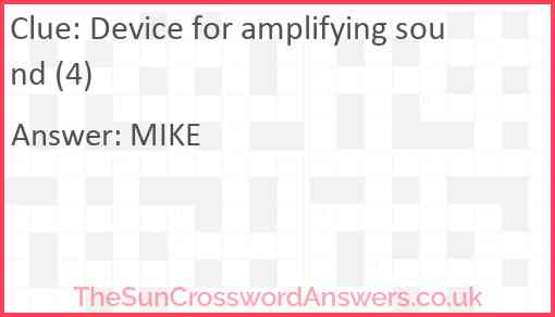 Device for amplifying sound (4) Answer