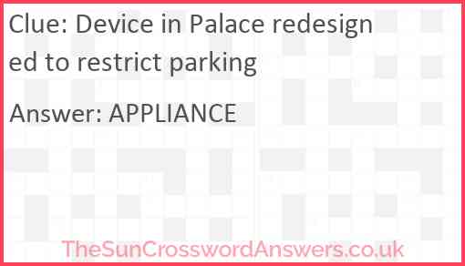 Device in Palace redesigned to restrict parking Answer