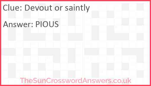 Devout or saintly Answer