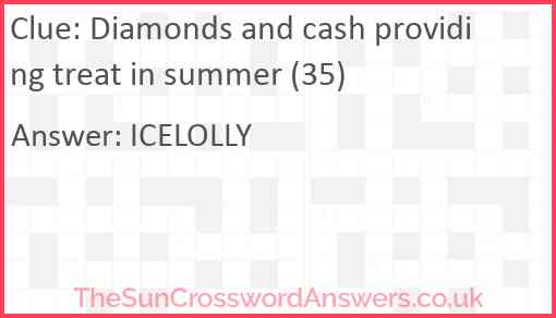 Diamonds and cash providing treat in summer (35) Answer