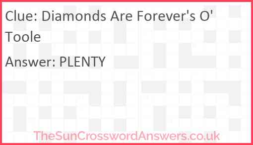 Diamonds Are Forever's O'Toole Answer