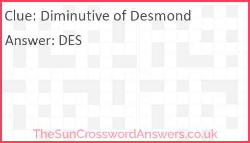Diminutive of Desmond Answer