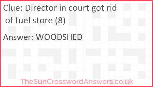 Director in court got rid of fuel store (8) Answer