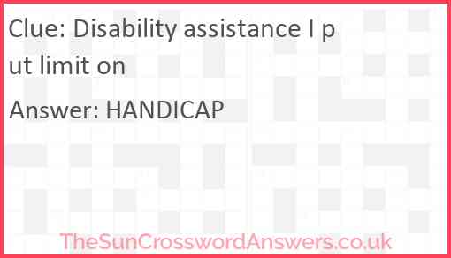 Disability assistance I put limit on Answer