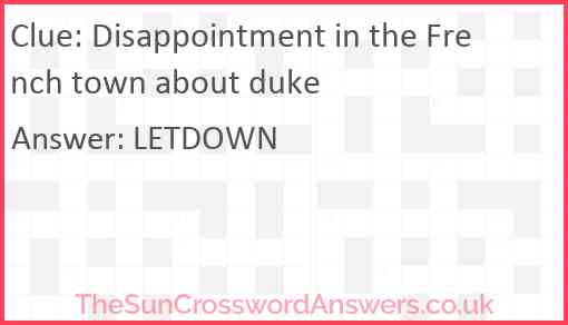 Disappointment in the French town about duke Answer