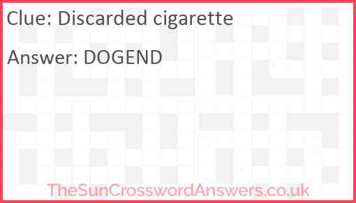 Discarded cigarette Answer