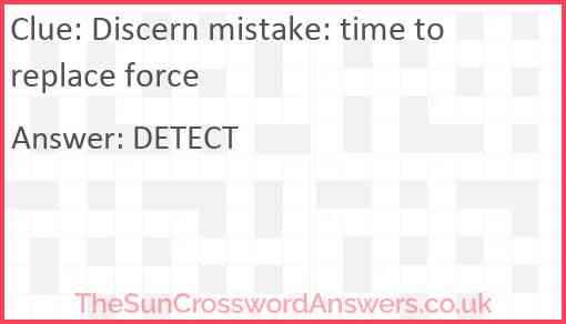 Discern mistake: time to replace force Answer
