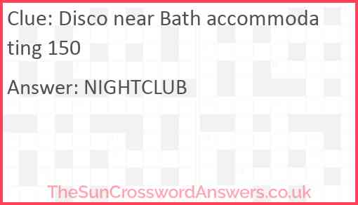 Disco near Bath accommodating 150 Answer