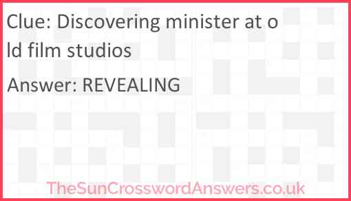 Discovering minister at old film studios Answer