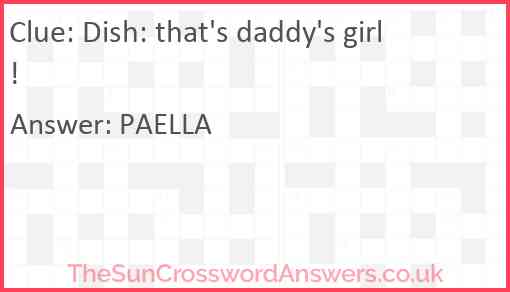 Dish: that's daddy's girl! Answer