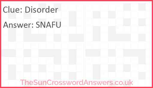 Disorder crossword clue TheSunCrosswordAnswers co uk