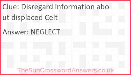 Disregard information about displaced Celt Answer