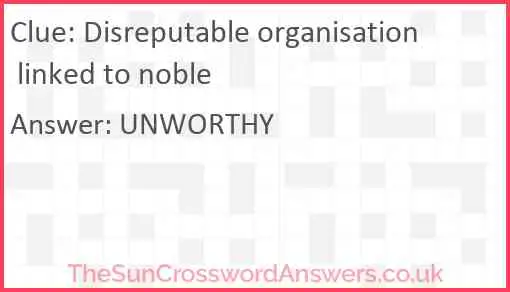 Disreputable organisation linked to noble Answer