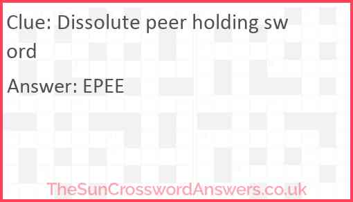 Dissolute peer holding sword Answer
