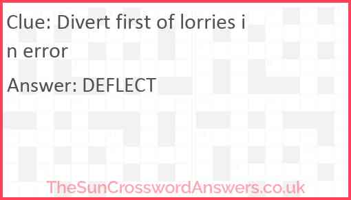 Divert first of lorries in error Answer