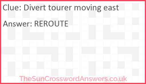 Divert tourer moving east Answer