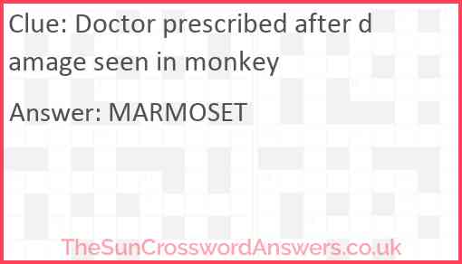 Doctor prescribed after damage seen in monkey Answer