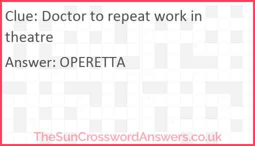 Doctor to repeat work in theatre Answer