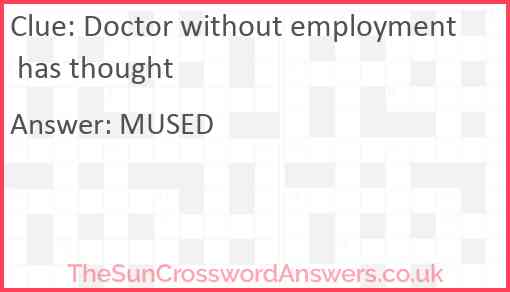 Doctor without employment has thought Answer