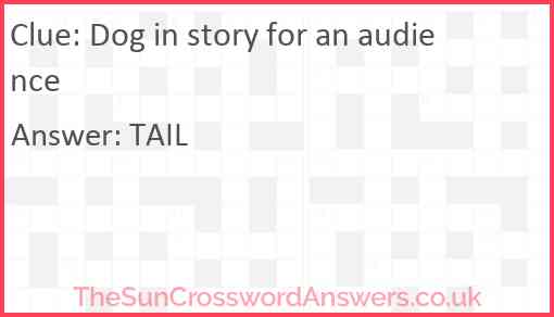 Dog in story for an audience Answer