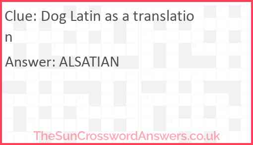 Dog Latin as a translation Answer