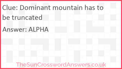 Dominant mountain has to be truncated Answer