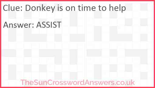 Donkey is on time to help Answer
