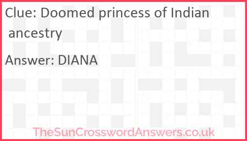 Doomed princess of Indian ancestry Answer