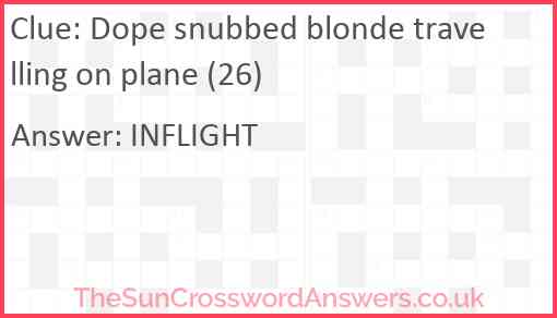 Dope snubbed blonde travelling on plane (26) Answer