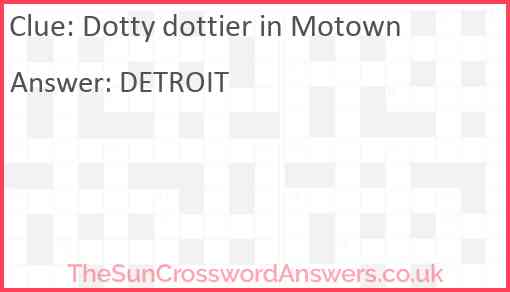 Dotty dottier in Motown Answer