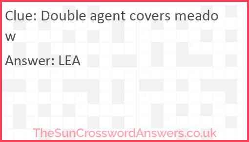 Double agent covers meadow Answer