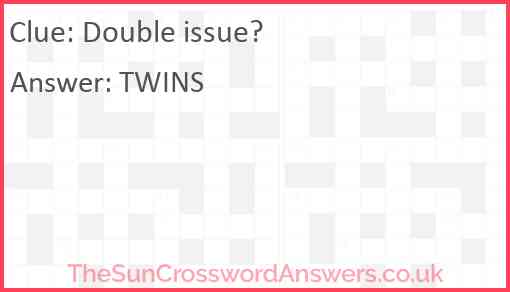 Double issue? Answer